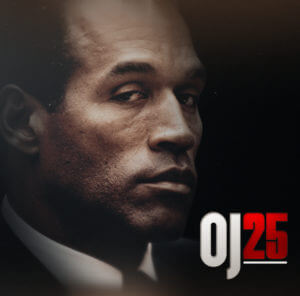 Marathon of Complete OJ25 Docuseries Set for Anniv. of Simpson Murder Trial Verdict