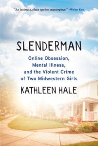‘Slenderman’ book chronicles a harrowing childhood crime of two girls