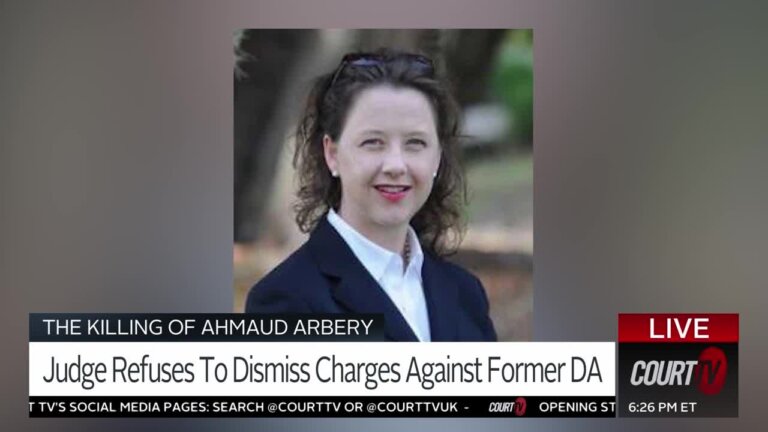 Judge Refuses to Dismiss Charges Against Ahmaud Arbery DA