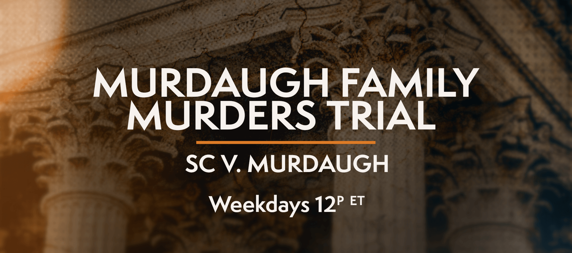 Murdaugh Family Murders Trial