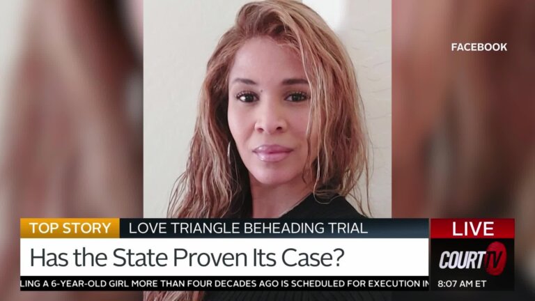 Has State Proven Its Case in the Love Triangle Beheading Trial?