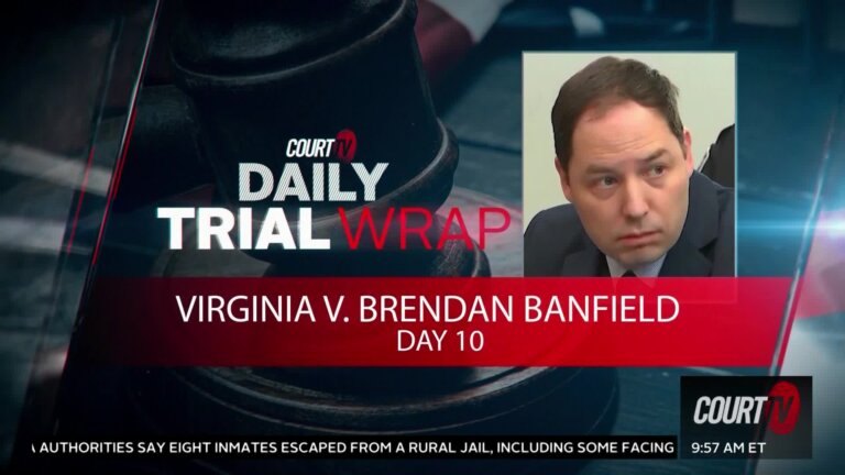 VA v. Brendan Banfield: Key Moments from Day 10